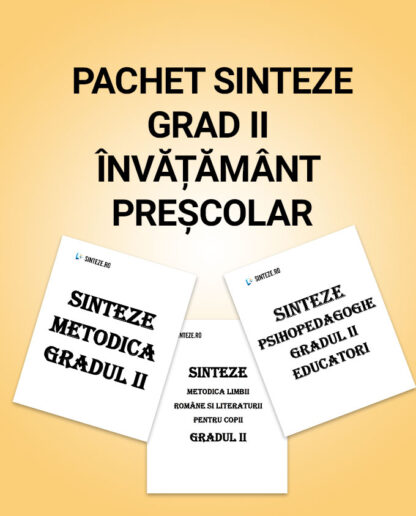 Pachet sinteze grad didactic II educatori
